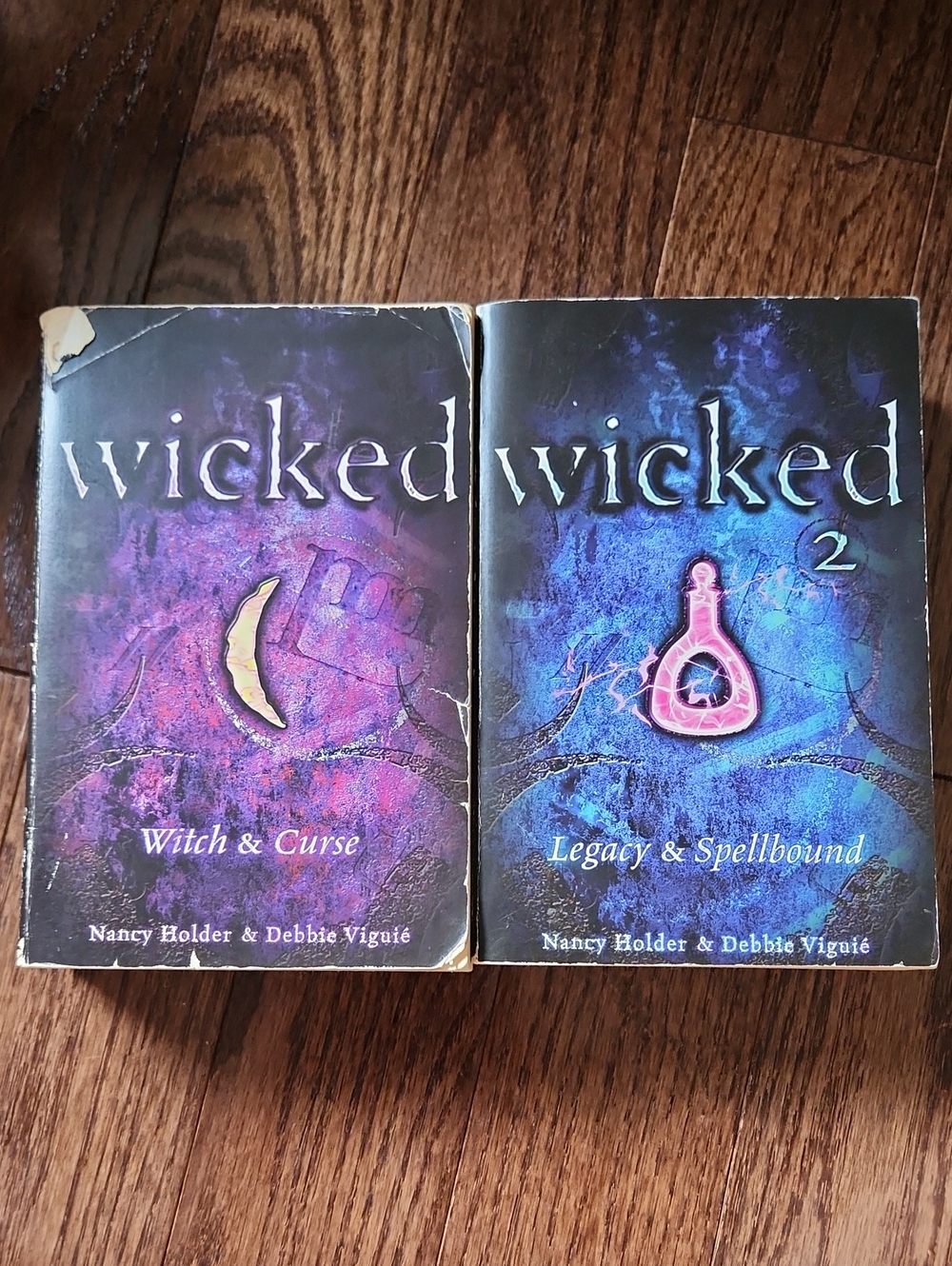 Wicked Witch & Curse / Legacy & Spellbound By Nancy Holder & Debbie Viguie